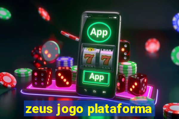 zeus jogo plataforma